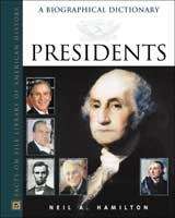 Book cover of Presidents: A Biographical Dictionary