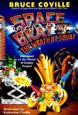 Book cover of The Wrath of Squat (Space Brat #3)