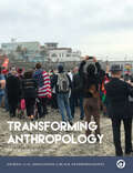 Book cover of Transforming Anthropology, volume 32 number 1 (April 2024)