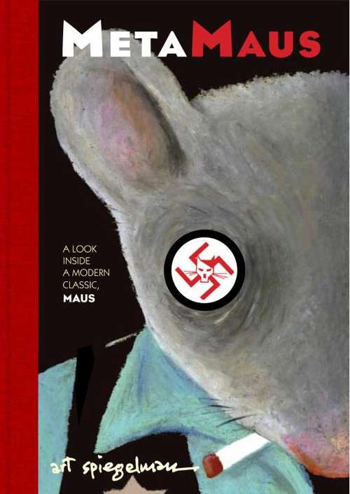 Book cover of MetaMaus: A Look inside a Modern Classic, Maus