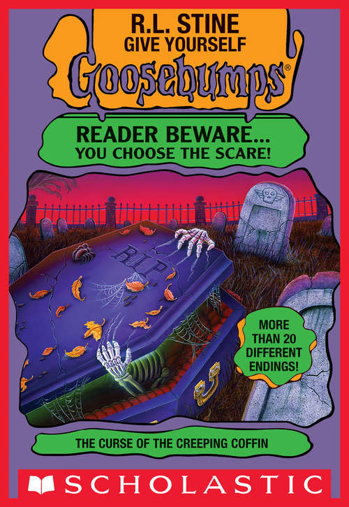 Book cover of The Curse of the Creeping Coffin: Night In Werewolf Woods; Beware Of The Purple Peanut Butter; Under The Magician's Spell; The Curse Of The Creeping Coffin (Give Yourself Goosebumps #8)