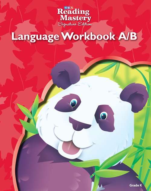 Book cover of SRA: Reading Mastery, Signature Edition, Language Workbook A & B [Kindergarten]
