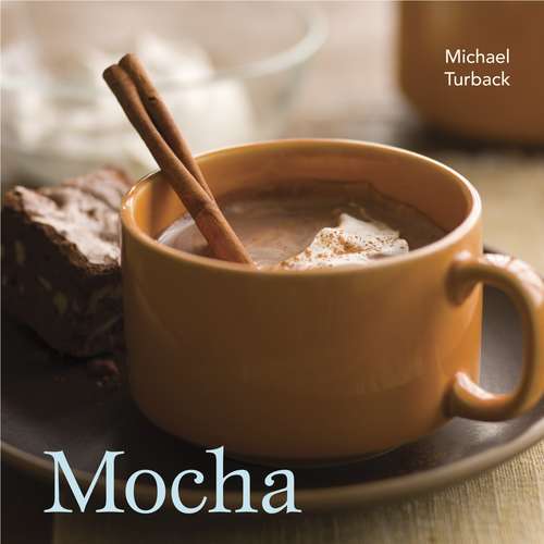 Book cover of Mocha: [A Recipe Book]