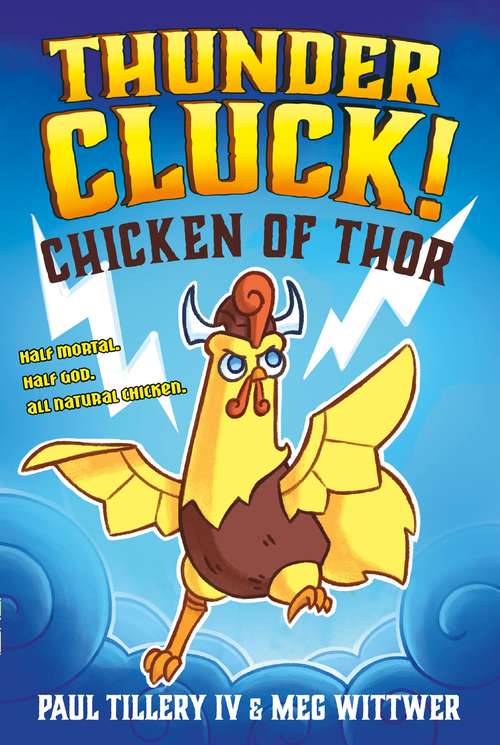 Thundercluck!: Chicken of Thor (Thundercluck!)