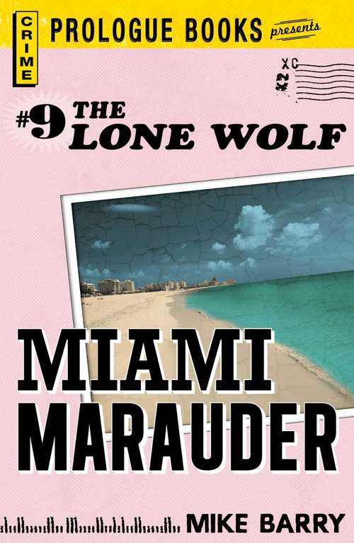 Lone Wolf #9: Miami Marauder