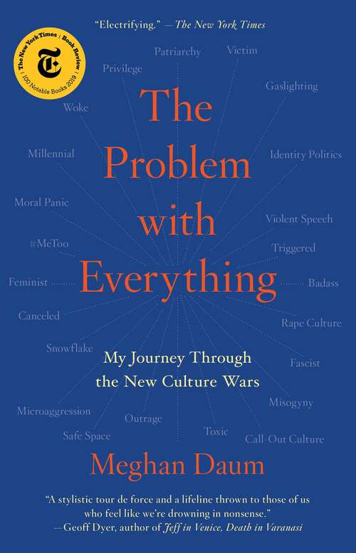 Book cover of The Problem with Everything: My Journey Through the New Culture Wars