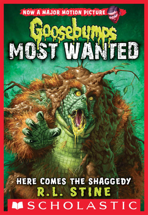 Book cover of Here Comes the Shaggedy (Goosebumps Most Wanted #9)