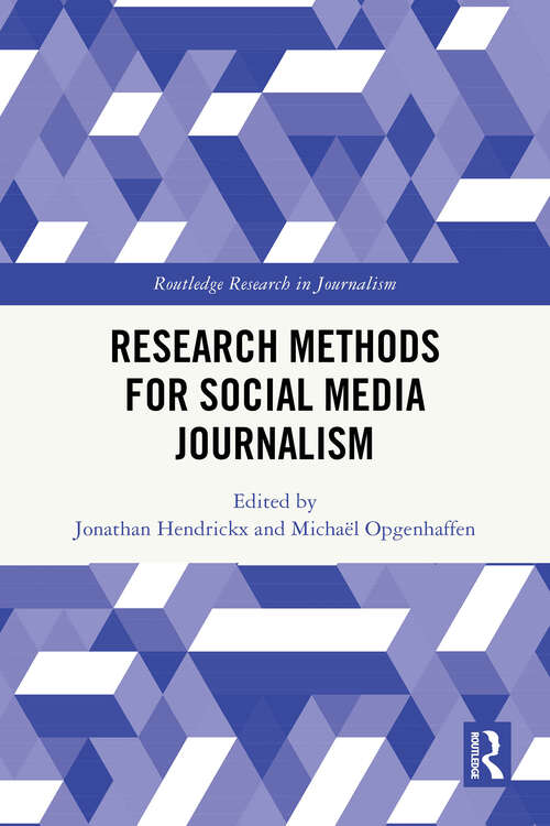 Book cover of Research Methods for Social Media Journalism (1) (Routledge Research in Journalism)