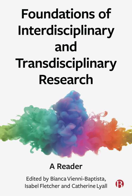 Book cover of Foundations of Interdisciplinary and Transdisciplinary Research: A Reader