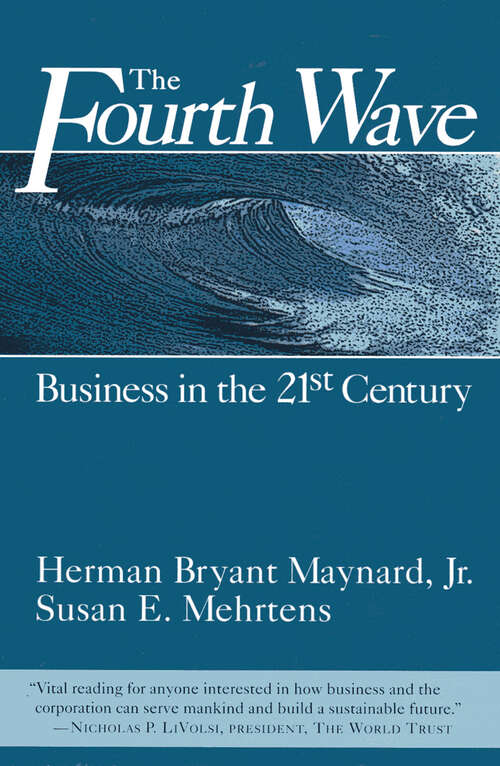 Book cover of The Fourth Wave: Business in the 21st Century