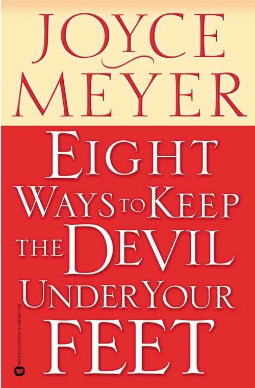 Book cover of Eight Ways to Keep the Devil Under Your Feet