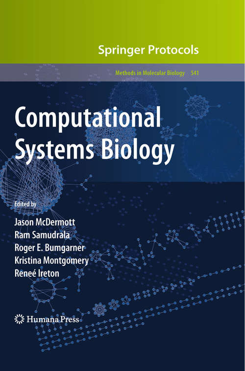Computational Systems Biology (Methods in Molecular Biology #541)