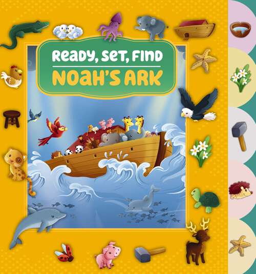 Book cover of Ready, Set, Find Noah's Ark (Ready, Set, Find)