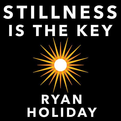 Book cover of Stillness is the Key