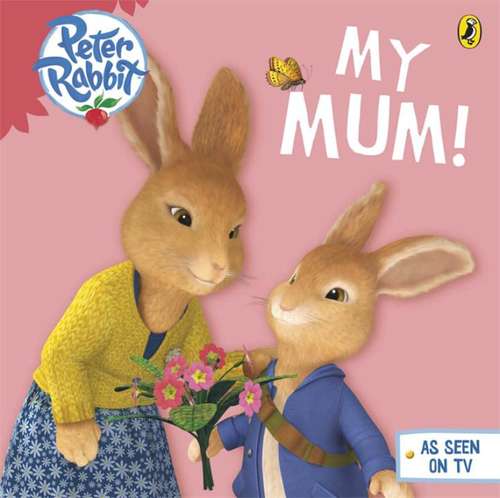 My mum (Peter Rabbit)