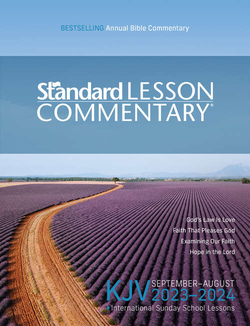Book cover of KJV Standard Lesson Commentary® 2023-2024 (Standard Lesson Comm)