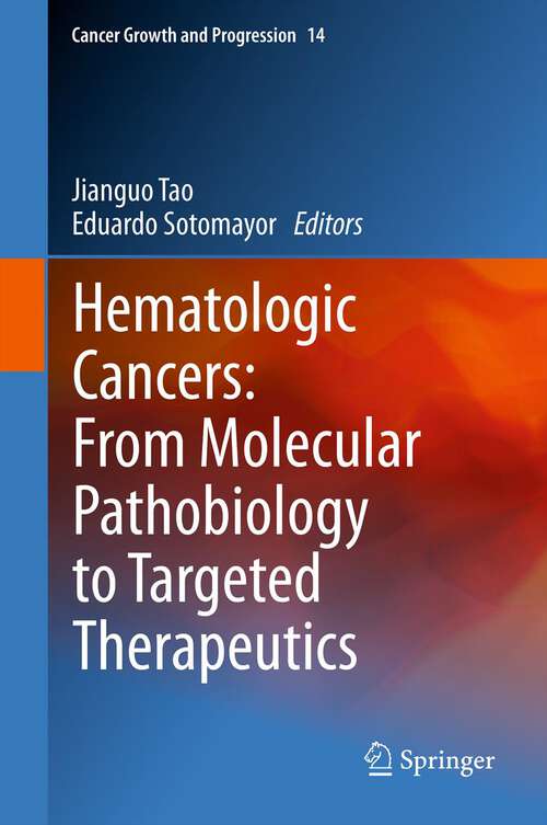 Book cover of Hematologic Cancers: From Molecular Pathobiology to Targeted Therapeutics