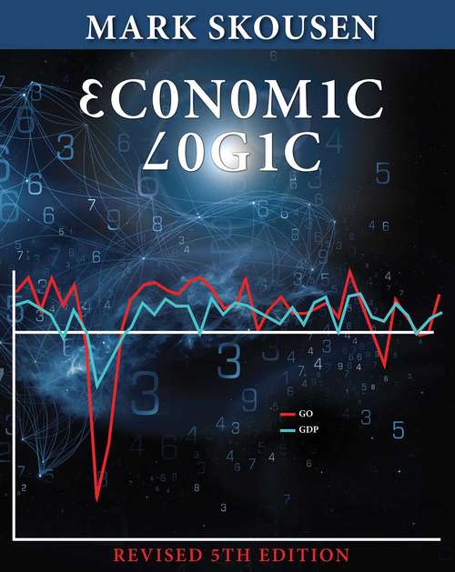 Book cover of Economic Logic Fifth Edition