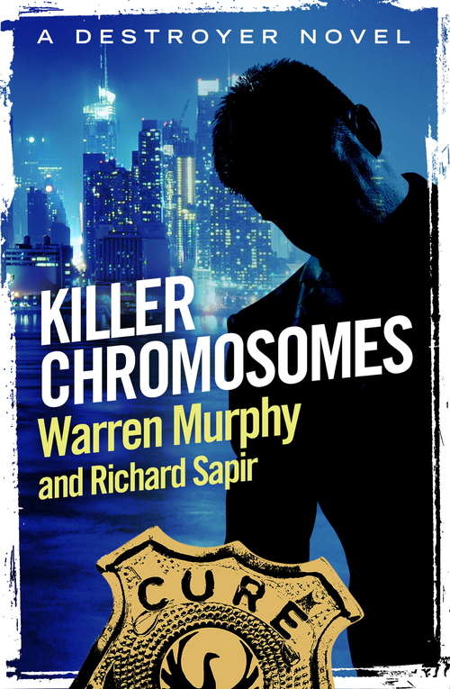 Book cover of Killer Chromosomes: Number 32 in Series (The Destroyer #32)