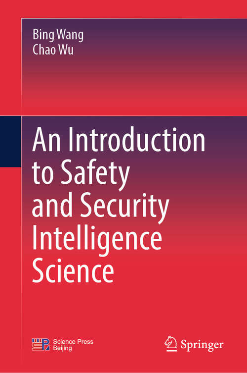 Book cover of An Introduction to Safety and Security Intelligence Science