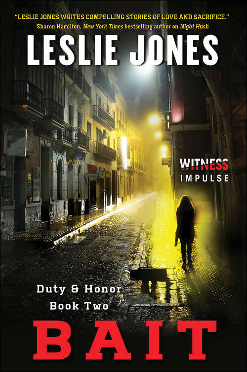 Book cover of Bait: Duty And Honor Book Two (Duty & Honor #2)