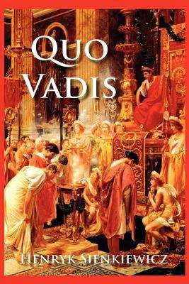 Book cover of Quo Vadis: A Narrative of the Time of Nero
