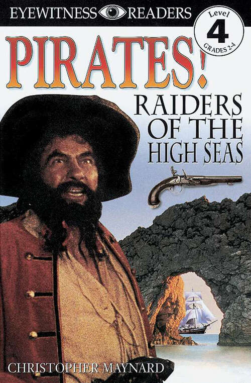 Book cover of DK Readers L4: Pirates: Raiders of the High Seas (DK Readers Level 4)