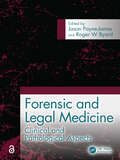 Forensic and Legal Medicine: Clinical and Pathological Aspects