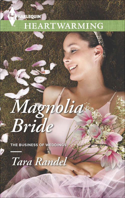 Book cover of Magnolia Bride (The Business of Weddings)