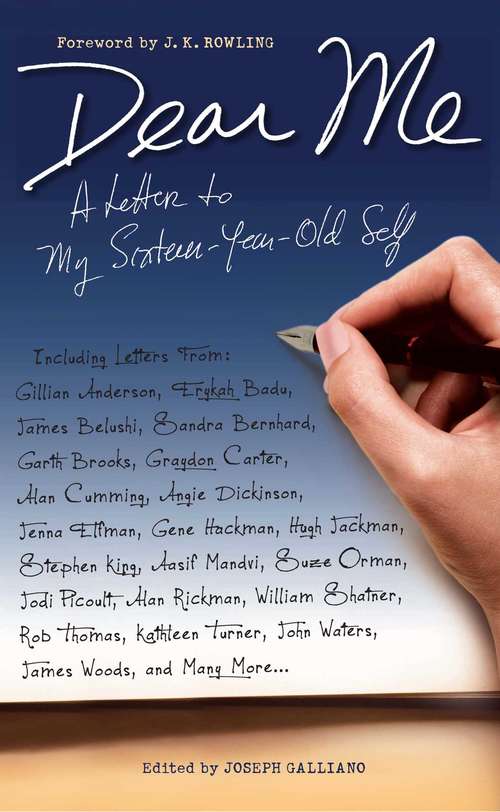 Book cover of Dear Me: A Letter to My Sixteen-year-old Self