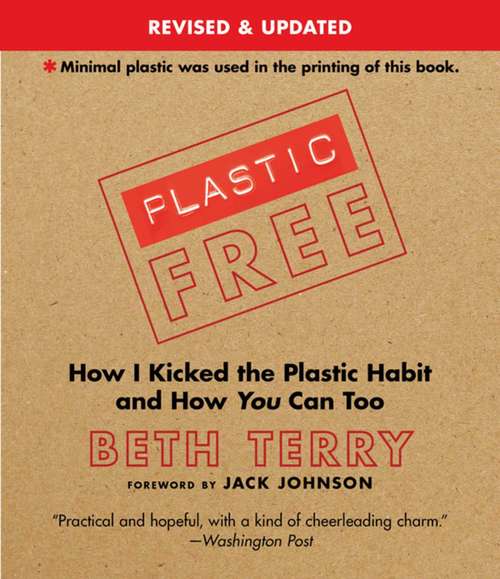 Book cover of Plastic-Free: How I Kicked the Plastic Habit and How You Can Too