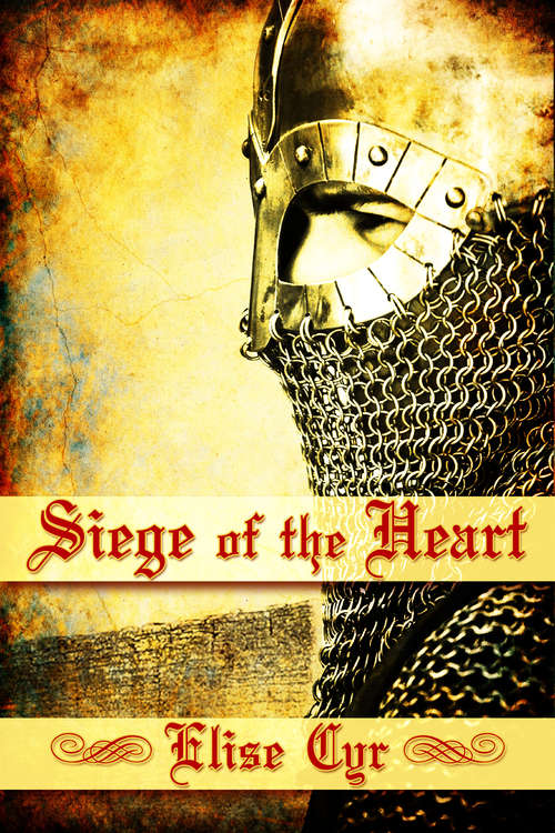 Book cover of Seige Of the Heart