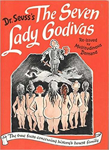 Book cover of Dr. Seuss's The Seven Lady Godivas