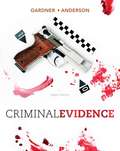 Criminal Evidence (Eighth Edition)