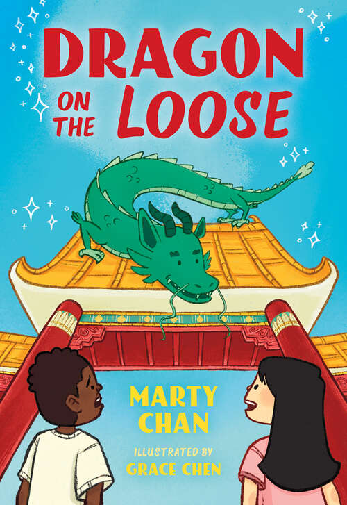 Book cover of Dragon on the Loose (Orca Echoes)