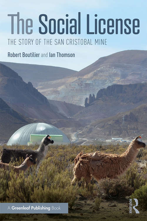 Book cover of The Social License: The Story of the San Cristobal Mine