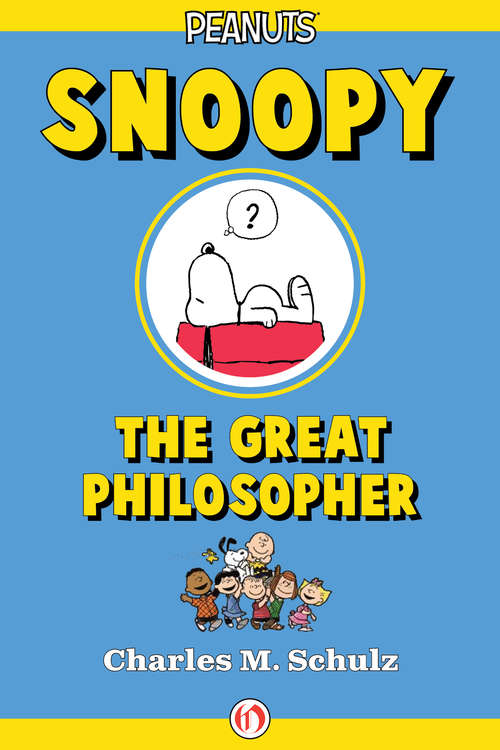 Book cover of Snoopy the Great Philosopher