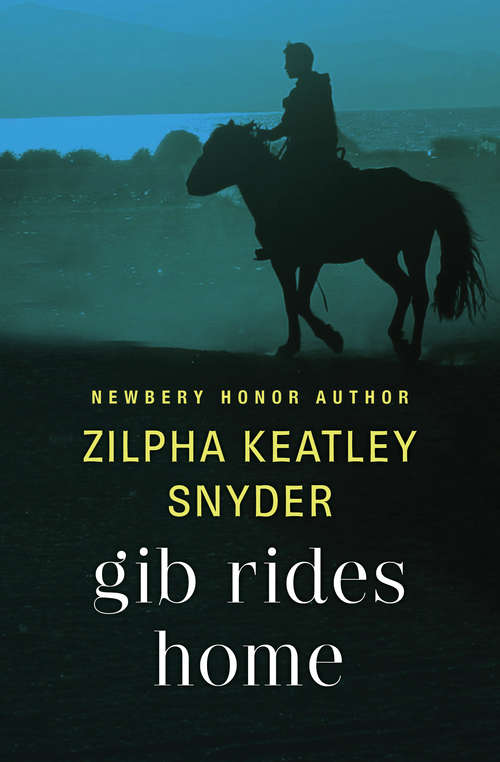 Book cover of Gib Rides Home (Digital Original) (Gib #1)