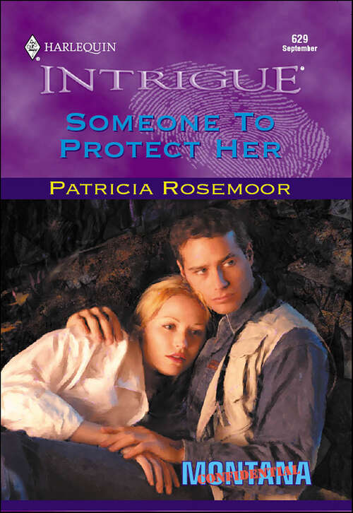 Book cover of Someone to Protect Her (Montana Confidential)