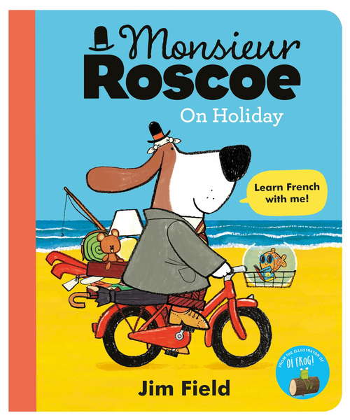 Monsieur Roscoe on Holiday (Monsieur Roscoe #1)