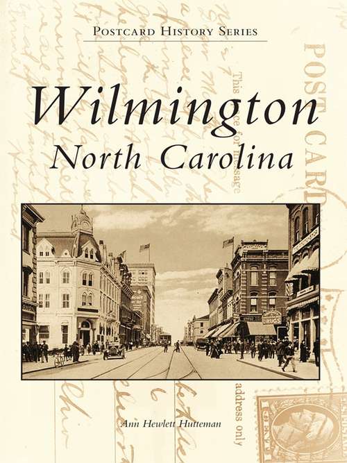 Book cover of Wilmington, North Carolina