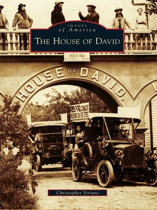 Book cover of House of David, The (Images of America)