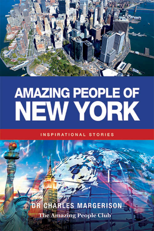Book cover of Amazing People of New York: Inspirational Stories