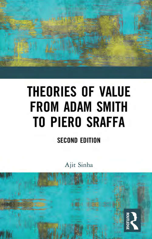 Book cover of Theories of Value from Adam Smith to Piero Sraffa (2)