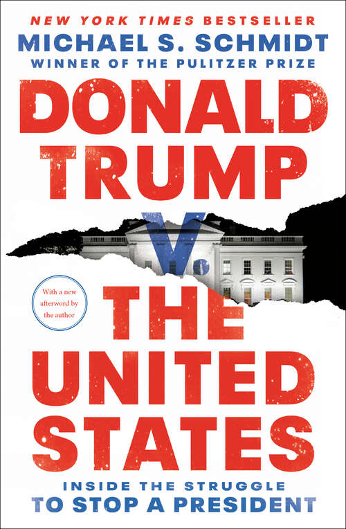 Book cover of Donald Trump v. The United States: Inside the Struggle to Stop a President