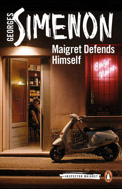 Book cover of Maigret Defends Himself (Inspector Maigret #63)