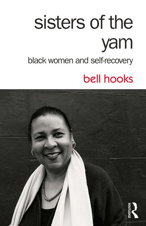 Book cover of Sisters of the Yam: Black Women and Self-Recovery
