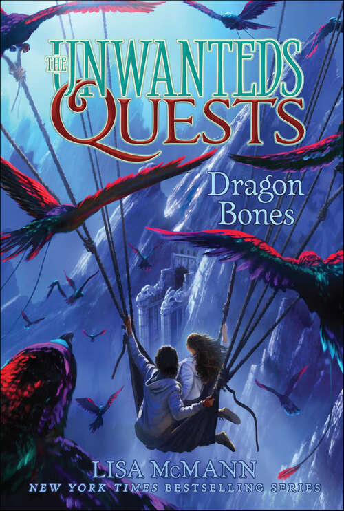 Book cover of Dragon Bones: Dragon Captives; Dragon Bones; Dragon Ghosts (The Unwanteds Quests #2)