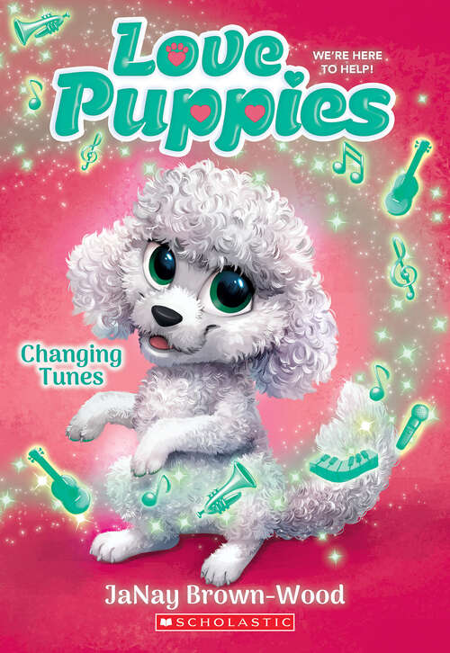 Book cover of Changing Tunes (Love Puppies)