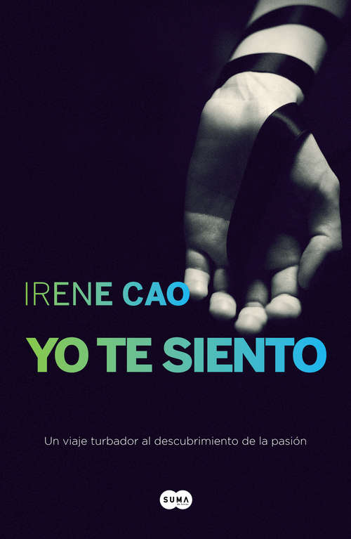 Book cover of Yo te siento (Trilogía de los sentidos #2)